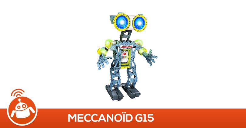 Mon ado a testé le robot Meccanoïd G15 de Meccano Tech